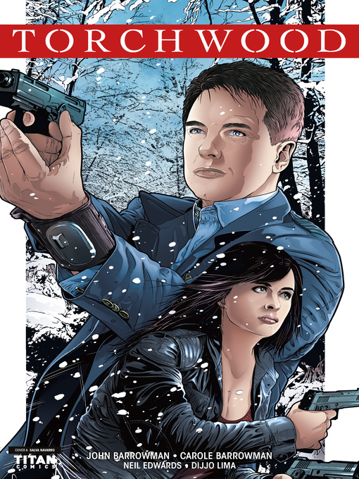 Title details for Torchwood (2010), Volume 3, Issue 4 by John Barrowman - Available